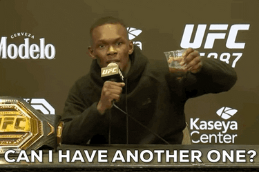 Israel Adesanya Can I Have Another One GIF