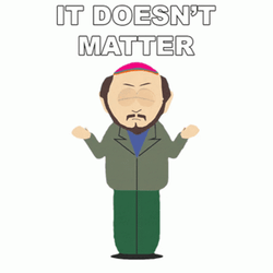 It Doesnt Matter Gerald Broflovski South Park GIF