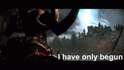 It Has Begun I Have Only Begun GIF