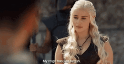 It Has Begun My Reign GIF