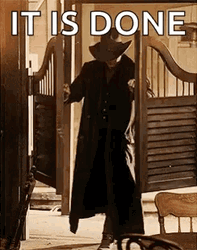 It Is Done Cowboy GIF