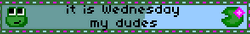 It Is Wednesday My Dudes Gaming Ribbon GIF