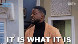 It Is What It Is Calvin Payne GIF