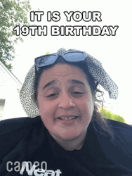 It Is Your 19Th Birthday GIF