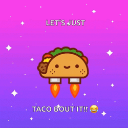 It Just Funny Taco Tuesday Bout It GIF