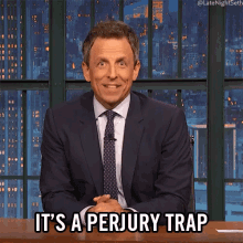 It's A Perjury Trap Seth Meyers GIF