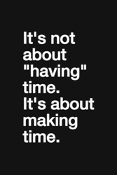 It's About Making Time GIF