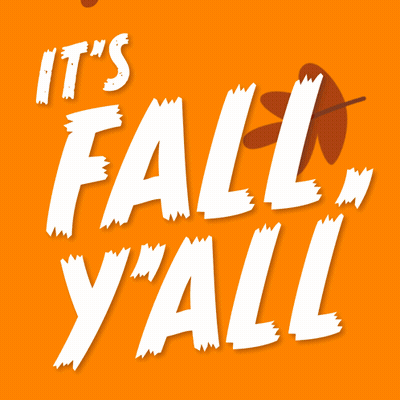 It's Fall Yall Poster GIF