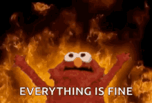 It's Fine Elmo On Fire GIF