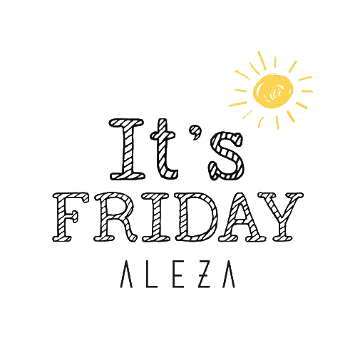 It's Friday Aleza Sign Sticker