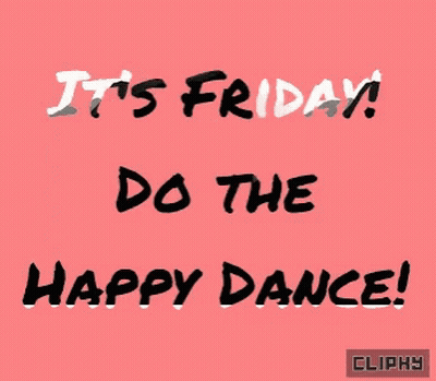 It's Friday Do The Happy Dance GIF