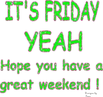 It 'S Friday Yeah Hope You Have A Great Weekend ! Sticker