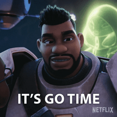 It's Go Time Netflix GIF
