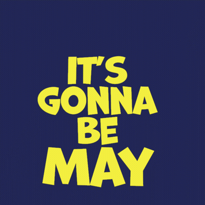 It's Gonna Be May Poster With Frogs GIF