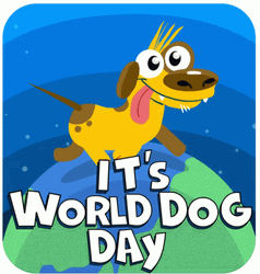 It's Happy World Dog Day Today GIF