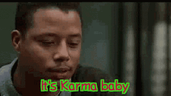 It's Karma Baby GIF