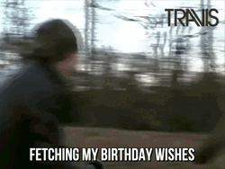 It's My Birthday Fetching Wishes GIF