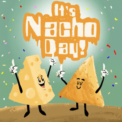 It's Nacho Day Poster With Two Cartoon Characters GIF