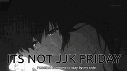 It's Not JJK Friday Animated Friday GIF