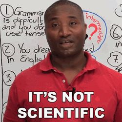 It's Not Scientific GIF