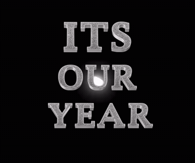 It's Our Year In Silver Letters On Black GIF