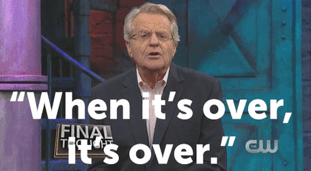 It's Over Jerry Springer GIF