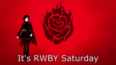 It's Rwby Saturday Red Day GIF