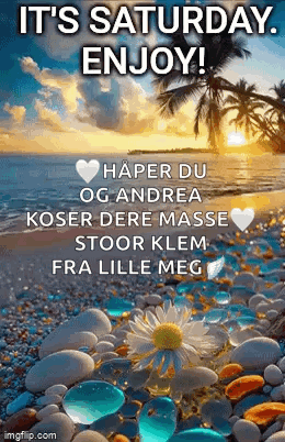 It 'S Saturday , Enjoy ! Haper Du Og Andrea Koser Dere Masse Stoor Klem Fra Lille Meg ! GIF