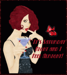 It's Saturday Night And I Feel Alright GIF