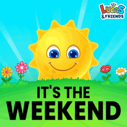 It's The Weekend GIF