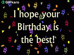 It's Your Birthday I Hope You The Best GIF