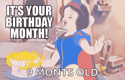 It's Your Birthday Month Snow White 9 Months Cake GIF