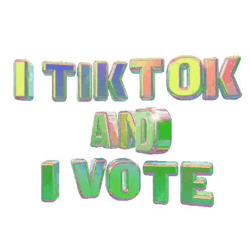 It TikTok And I Vote Sign Sticker