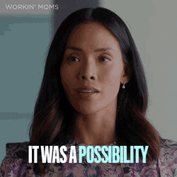 It Was A Possibility Jenny GIF