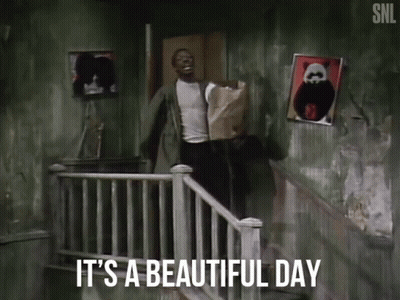 Its A Beautiful Day Wonderful Day GIF