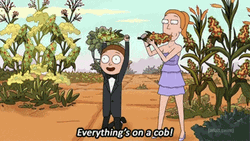 Its Corn Harvest Time Rick And Morty GIF