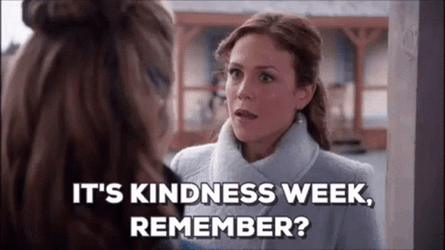 Its Kindness Week Elizabeth Thatcher GIF