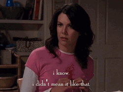 Its Like That Gilmore Girls GIF