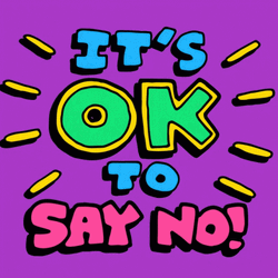 Its Okay To Say No GIF