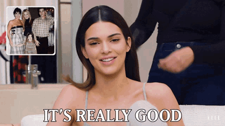 Its Really Good Kendall Jenner GIF