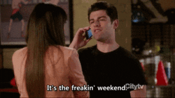 Its Weekend New Girl GIF