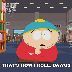 Its What I Do Eric Cartman South Park GIF