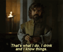 Its What I Do Tyrion Lannister GOT GIF
