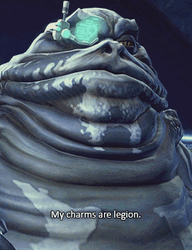 Jabba The Hut My Charms Are Legion GIF