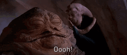 Jabba The Hutt Ooh Reaction GIF