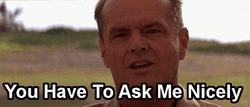 Jack Nicholson Ask Nicely GIF