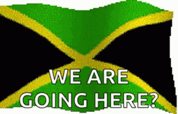 Jamaica Flag Waving We Are Going Here GIF