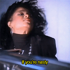 Janet Jackson If You're Nasty GIF