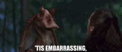 Jar Jar Binks Embarrassing GIF