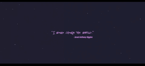 Jarad Anthony Higgins Quote On Dark Background GIF